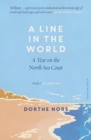 A Line in the World : A Year on the North Sea Coast - Book