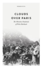 Clouds over Paris: The Wartime Notebooks of Felix Hartlaub - Book