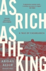 As Rich as the King - Book