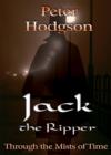 Jack the Ripper - Through the Mists of Time - eBook