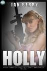 Holly : Part three of the Lisa, Jody, and Holly trilogy - eBook