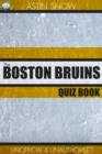 The Boston Bruins Quiz Book - eBook