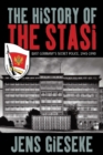 The History of the Stasi : East Germany's Secret Police, 1945-1990 - eBook