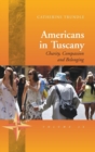 Americans in Tuscany : Charity, Compassion, and Belonging - Book