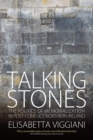 Talking Stones : The Politics of Memorialization in Post-Conflict Northern Ireland - eBook