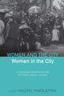 Women and the City, Women in the City : A Gendered Perspective on Ottoman Urban History - eBook
