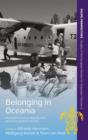 Belonging in Oceania : Movement, Place-Making and Multiple Identifications - Book
