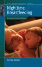 Nighttime Breastfeeding : An American Cultural Dilemma - Book