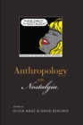 Anthropology and Nostalgia - eBook