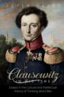 Clausewitz in His Time : Essays in the Cultural and Intellectual History of Thinking about War - eBook