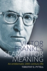 Viktor Frankl's Search for Meaning : An Emblematic 20th-Century Life - eBook