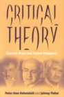 Critical Theory : Current State and Future Prospects - eBook