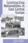 Constructing Nationalities in East Central Europe - eBook