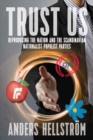 Trust Us : Reproducing the Nation and the Scandinavian Nationalist Populist Parties - eBook