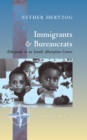 Immigrants and Bureaucrats : Ethiopians in an Israeli Absorption Center - eBook