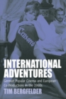 International Adventures : German Popular Cinema and European Co-Productions in the 1960s - eBook