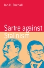 Sartre Against Stalinism - eBook