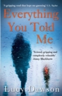 Everything You Told Me - Book