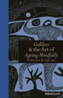 Galileo & the Art of Ageing Mindfully : Wisdom from the Night Skies - Book