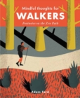 Mindful Thoughts for Walkers : Footnotes on the zen path - Book