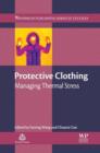 Protective Clothing : Managing Thermal Stress - eBook