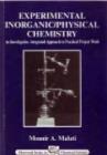 Experimental Inorganic/Physical Chemistry : An Investigative, Integrated Approach To Practical Project Work - eBook