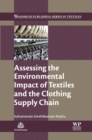 Assessing the Environmental Impact of Textiles and the Clothing Supply Chain - Book