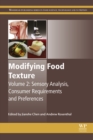 Modifying Food Texture : Volume 2: Sensory Analysis, Consumer Requirements and Preferences - eBook