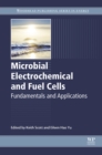 Microbial Electrochemical and Fuel Cells : Fundamentals and Applications - eBook