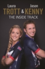 Laura Trott and Jason Kenny : The Inside Track - eBook