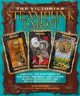 Victorian Steampunk Tarot : Unravel the Mysteries of the Past, Present, and Future - Book