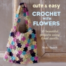 Cute and Easy Crochet with Flowers - eBook