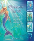 Oceanic Tarot : Includes a Full Deck of Specially Commissioned Tarot Cards and a 64-Page Illustrated Book - Book