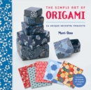 The Simple Art of Origami : 24 Unique Oriental Projects - Book