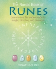 The Nordic Book of Runes : Learn to Use This Ancient Code for Insight, Direction, and Divination - Book
