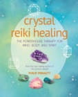 Crystal Reiki Healing - eBook