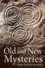 Old and New Mysteries : From Trials to Initiation - Book