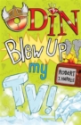 Odin Blew Up My TV! - Book