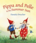 Pippa and Pelle in the Summer Sun - Book