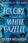 The Fox Girl and the White Gazelle - Book