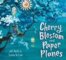 Cherry Blossom and Paper Planes - Book