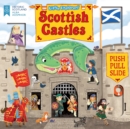 Little Explorers: Scottish Castles (Push, Pull and Slide) - Book
