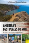 Galloway's Best Places to Run : America's Most Beautiful Running Courses - Book