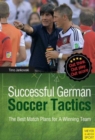 Successful German Soccer Tactics : The Best Match Plans for a Winning Team - Book