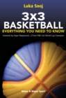 3x3 Basketball : Everything You Need to Know - Book