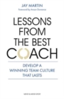 Lessons from the Best Coach : The Importance of Developing a Winning Coaching Culture - Book