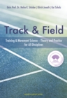 Track & Field : Training & Movement Science - Theory and Practice for All Disciplines - eBook