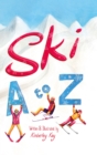 Ski A to Z : An illustrated Guide to Skiing - eBook