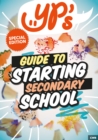 YPs Guide to Starting Secondary School - Book