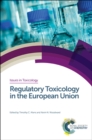 Regulatory Toxicology in the European Union - Book